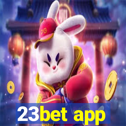 23bet app